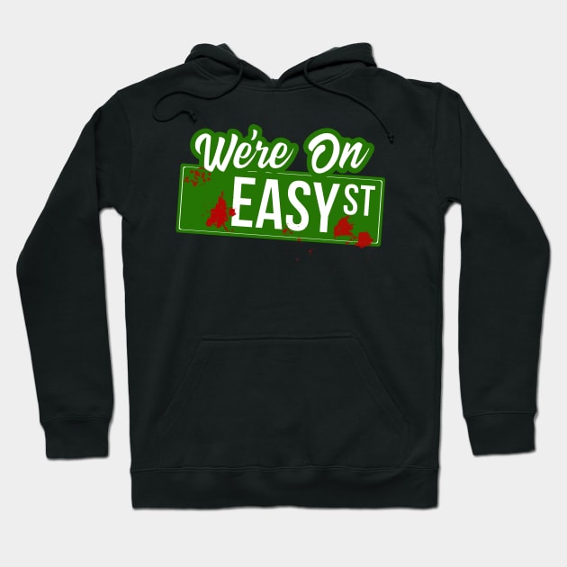 Easy St Hoodie by jknaub